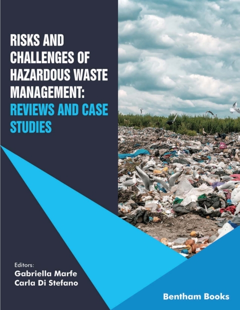 Cover image for book Risks and Challenges of Hazardous Waste Management: Reviews and Case Studies