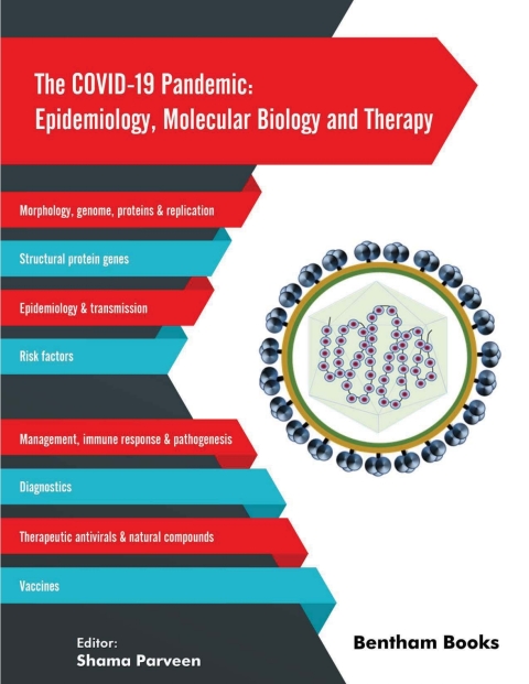 Cover image for book The COVID-19 Pandemic: Epidemiology, Molecular Biology and Therapy