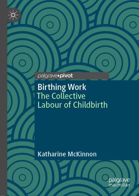 Cover image for book Birthing Work