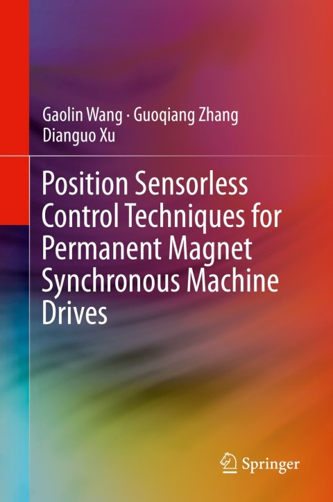 Position Sensorless Control Techniques for Permanent Magnet Synchronous Machine Drives 