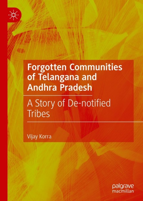 Cover image for book Forgotten Communities of Telangana and Andhra Pradesh
