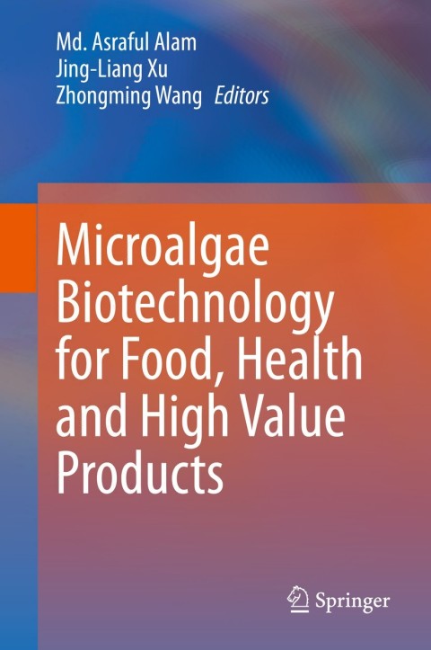 Cover image for book Microalgae Biotechnology for Food, Health and High Value Products