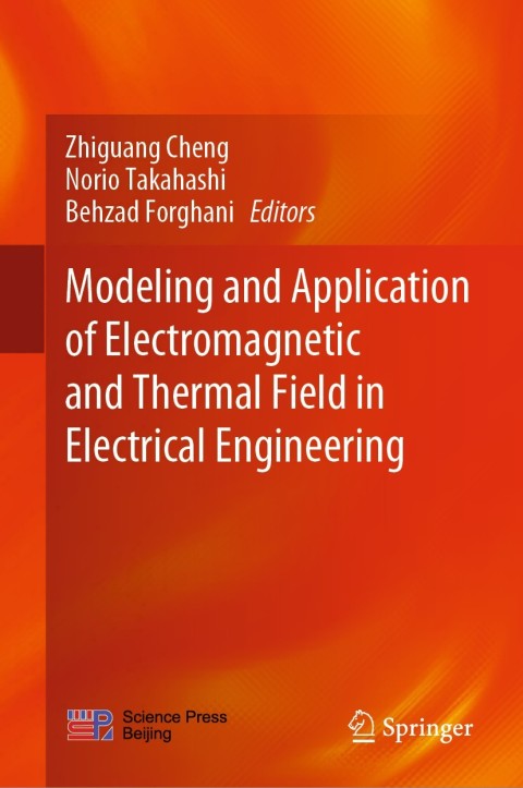 Cover image for book Modeling and Application of Electromagnetic and Thermal Field in Electrical Engineering