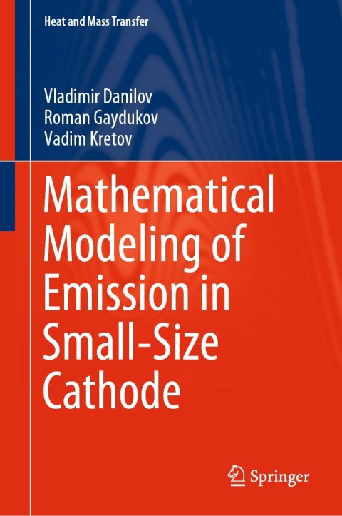 Cover image for book Mathematical Modeling of Emission in Small-Size Cathode