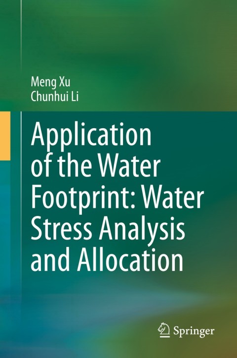 Application of the Water Footprint: Water Stress Analysis and Allocation 