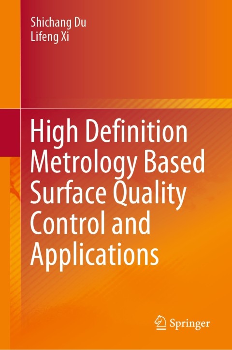 Cover image for book High Definition Metrology Based Surface Quality Control and Applications