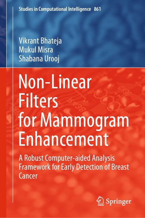 Cover image for book Non-Linear Filters for Mammogram Enhancement