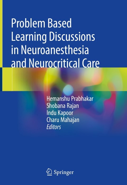Cover image for book Problem Based Learning Discussions in Neuroanesthesia and Neurocritical Care