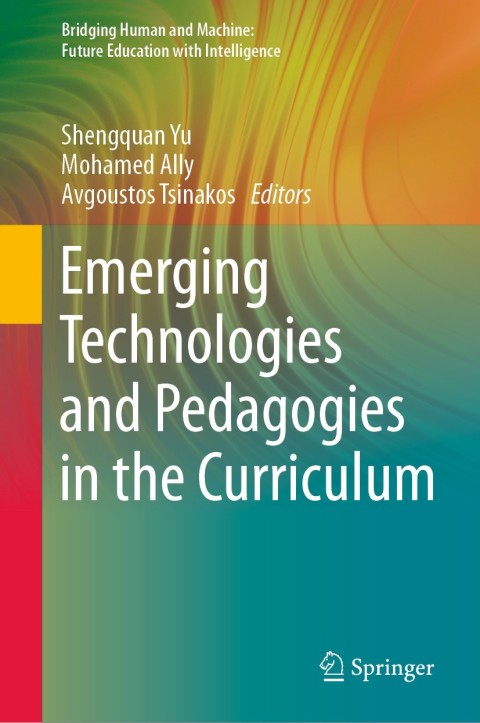 Cover image for book Emerging Technologies and Pedagogies in the Curriculum