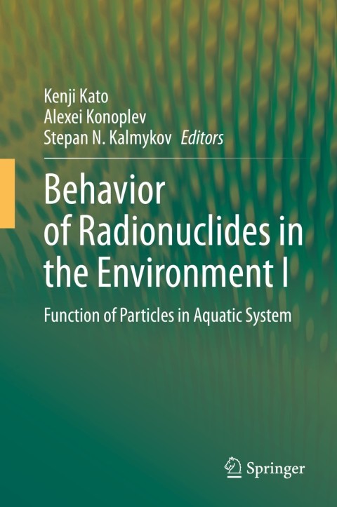 Cover image for book Behavior of Radionuclides in the Environment I