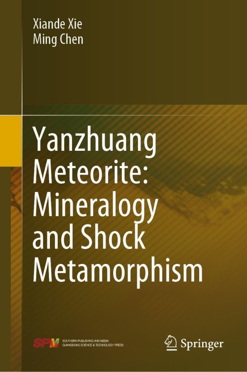 Cover image for book Yanzhuang Meteorite: Mineralogy and Shock Metamorphism