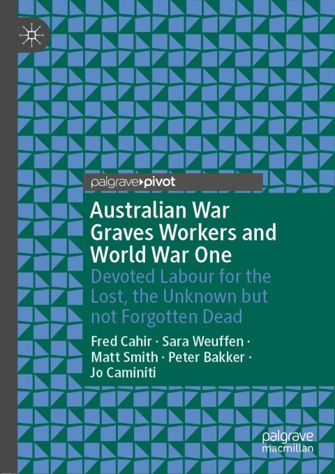 Australian War Graves Workers and World War One 