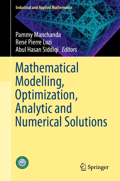 Cover image for book Mathematical Modelling, Optimization, Analytic and Numerical Solutions