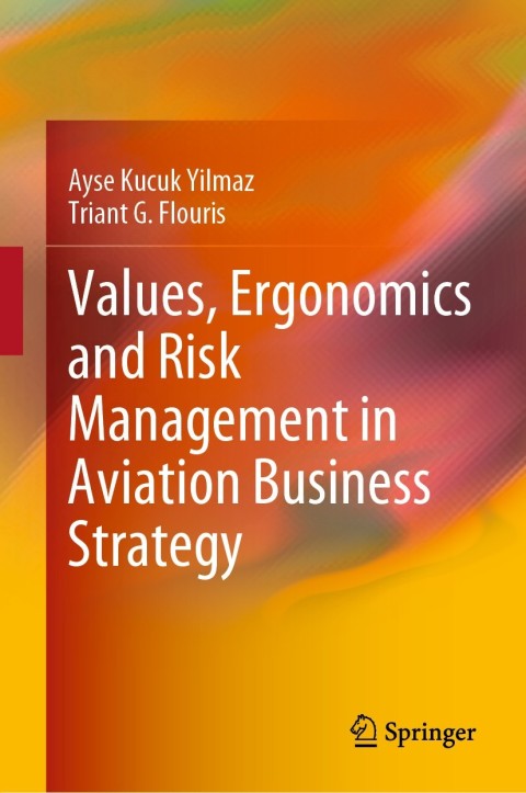 Cover image for book Values, Ergonomics and Risk Management in Aviation Business Strategy