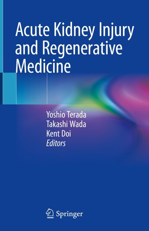 Cover image for book Acute Kidney Injury and Regenerative Medicine