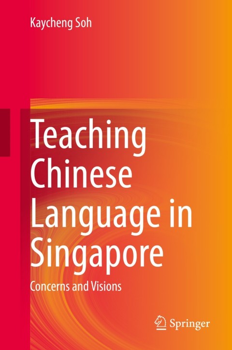 Cover image for book Teaching Chinese Language in Singapore
