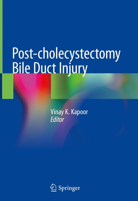 Cover image for book Post-cholecystectomy Bile Duct Injury