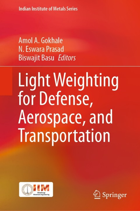 Cover image for book Light Weighting for Defense, Aerospace, and Transportation
