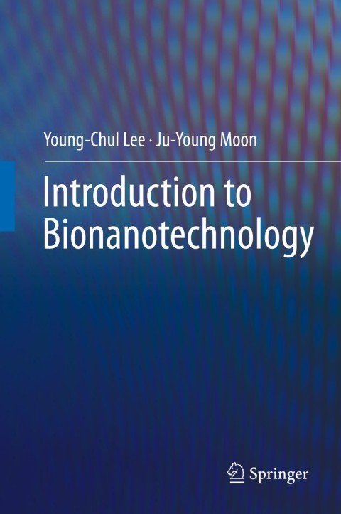 Cover image for book Introduction to Bionanotechnology