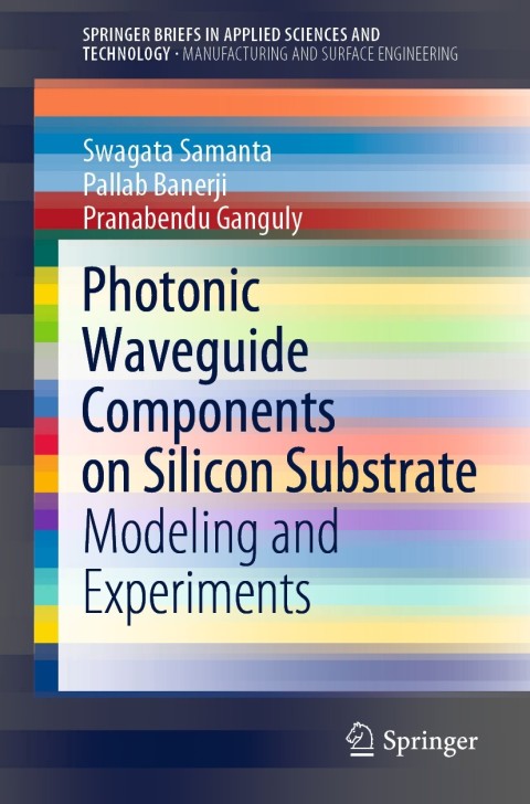 Cover image for book Photonic Waveguide Components on Silicon Substrate