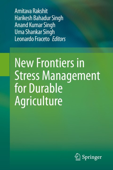 Cover image for book New Frontiers in Stress Management for Durable Agriculture