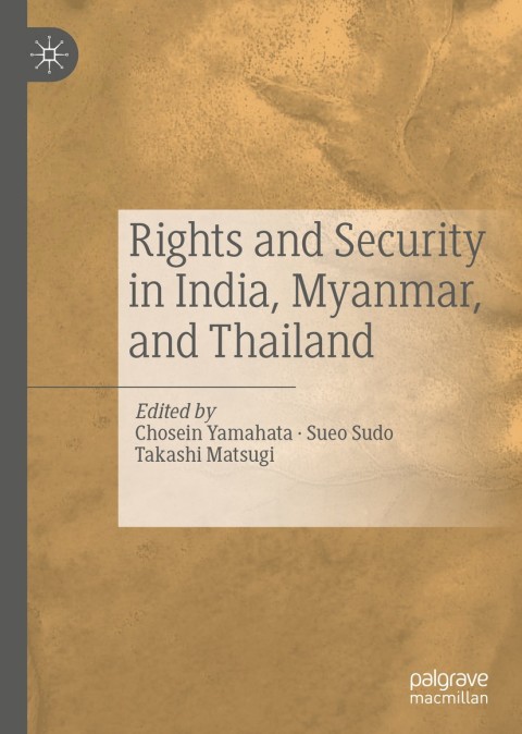 Cover image for book Rights and Security in India, Myanmar, and Thailand