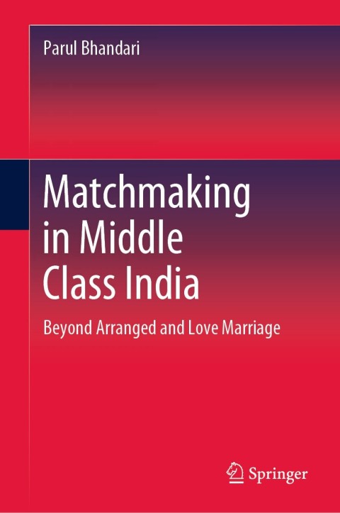 Cover image for book Matchmaking in Middle Class India