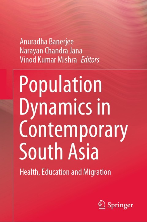 Population Dynamics in Contemporary South Asia 
