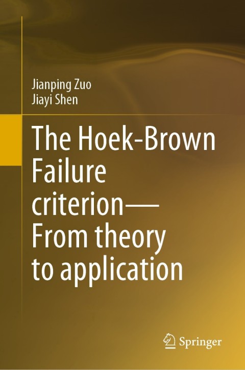 Cover image for book The Hoek-Brown Failure criterion—From theory to application