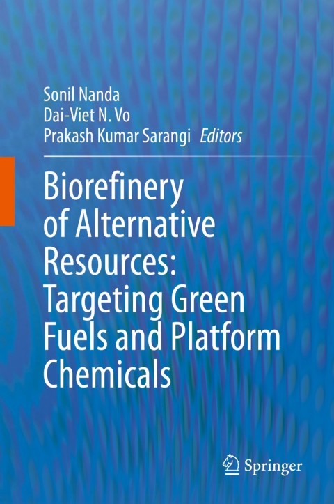 Cover image for book Biorefinery of Alternative Resources: Targeting Green Fuels and Platform Chemicals