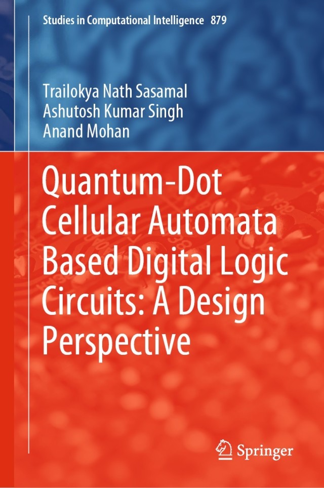 Quantum-Dot Cellular Automata Based Digital Logic Circuits: A Design Perspective