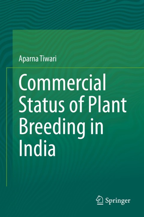 Cover image for book Commercial Status of Plant Breeding in India