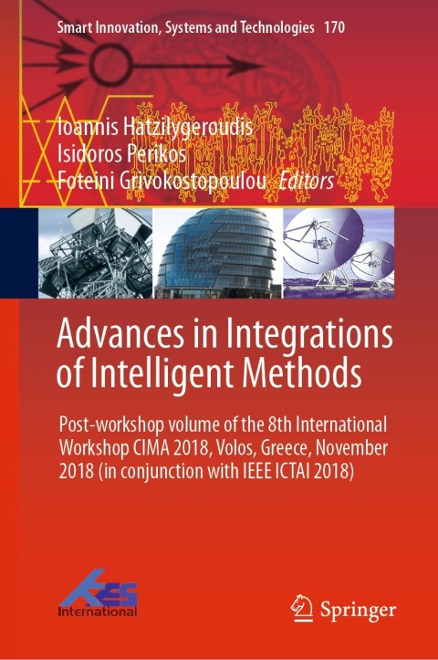 Cover image for book Advances in Integrations of Intelligent Methods