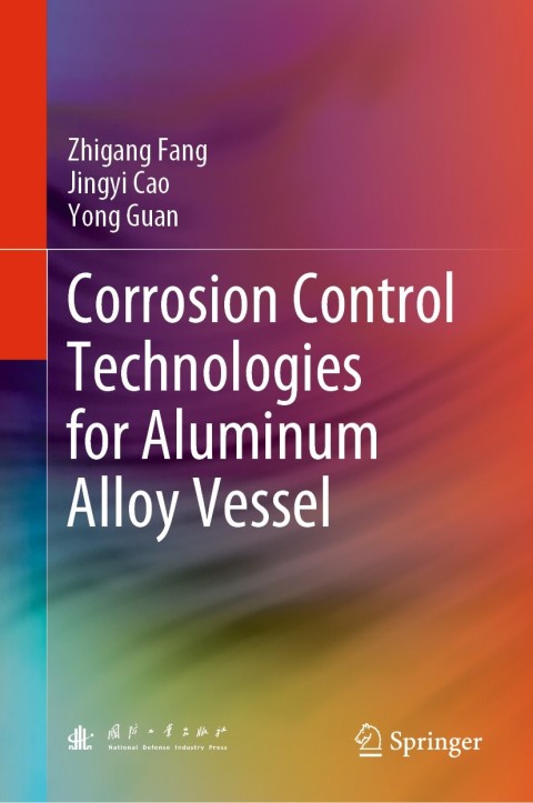 Corrosion Control Technologies for Aluminum Alloy Vessel 