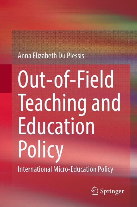 Cover image for book Out-of-Field Teaching and Education Policy
