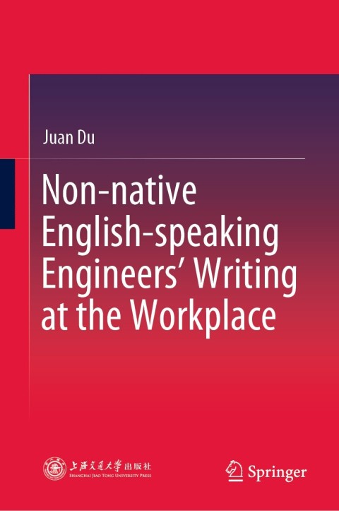 Cover image for book Non-native English-speaking Engineers’ Writing at the Workplace