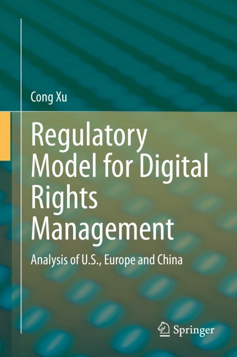 Cover image for book Regulatory Model for Digital Rights Management