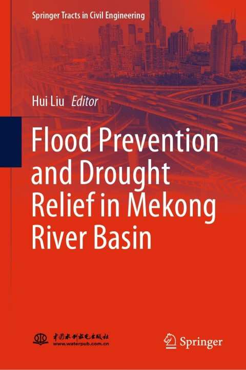 Flood Prevention and Drought Relief in Mekong River Basin 