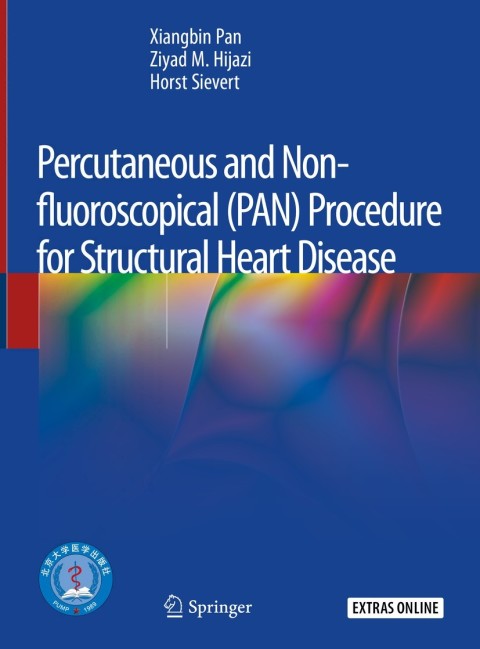 Cover image for book Percutaneous and Non-fluoroscopical (PAN) Procedure for Structural Heart Disease