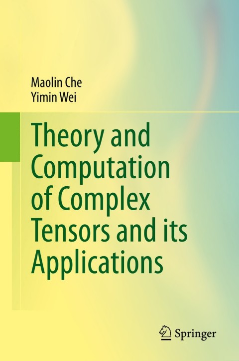 Cover image for book Theory and Computation of Complex Tensors and its Applications