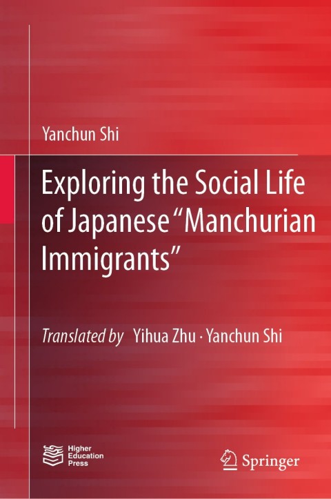 Cover image for book Exploring the Social Life of Japanese “Manchurian Immigrants”