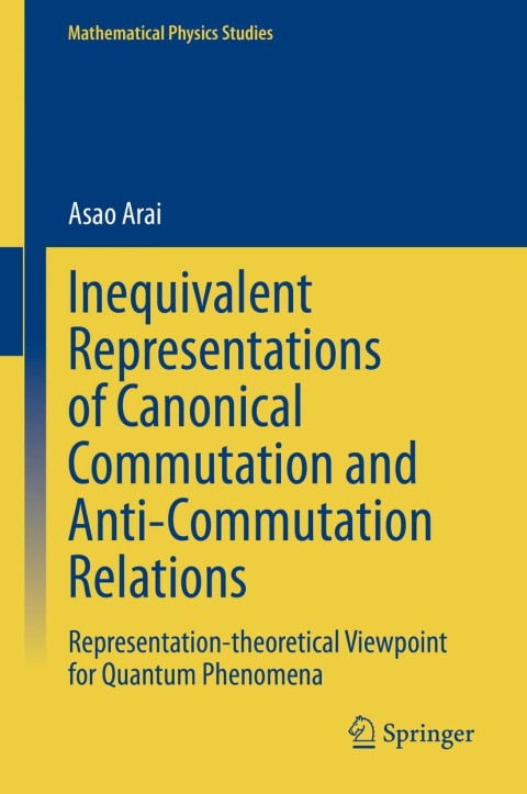 Cover image for book Inequivalent Representations of Canonical Commutation and Anti-Commutation Relations