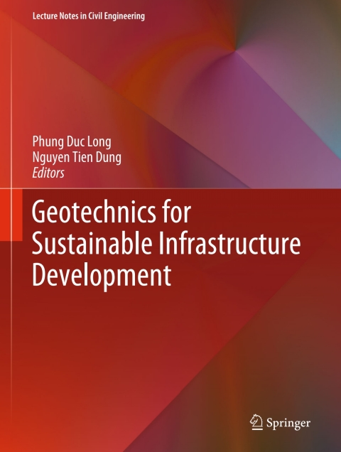 Cover image for book Geotechnics for Sustainable Infrastructure Development