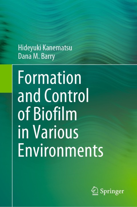 Cover image for book Formation and Control of Biofilm in Various Environments