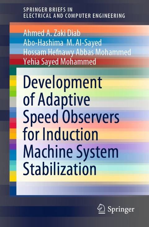 Cover image for book Development of Adaptive Speed Observers for Induction Machine System Stabilization