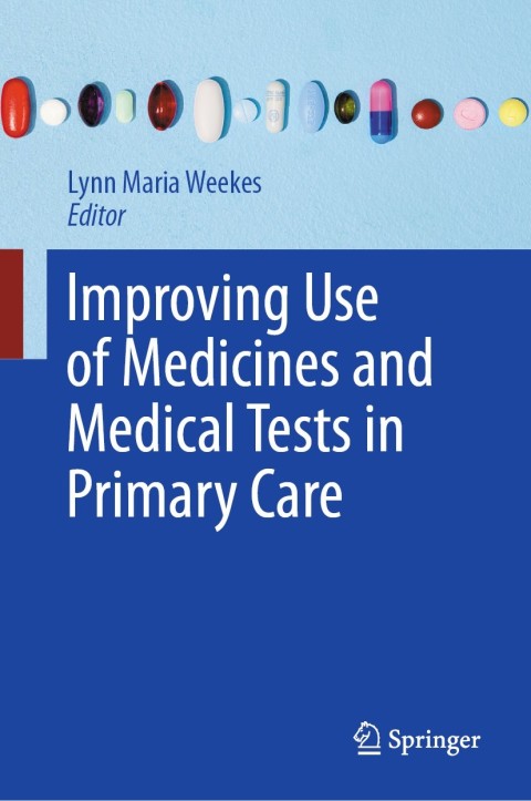 Cover image for book Improving Use of Medicines and Medical Tests in Primary Care