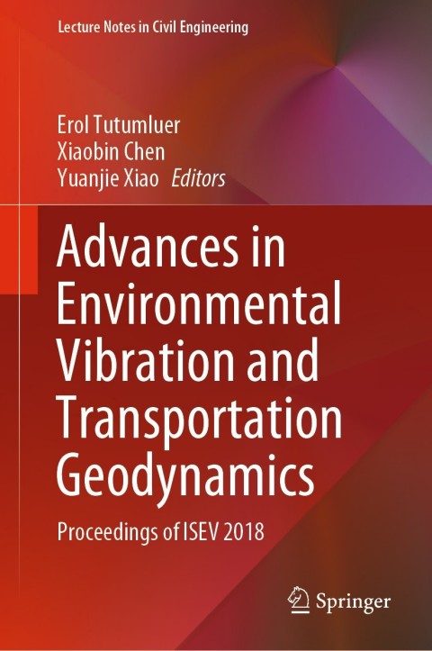 Advances in Environmental Vibration and Transportation Geodynamics 
