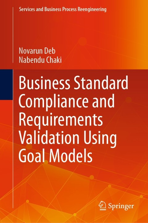 Business Standard Compliance and Requirements Validation Using Goal Models 