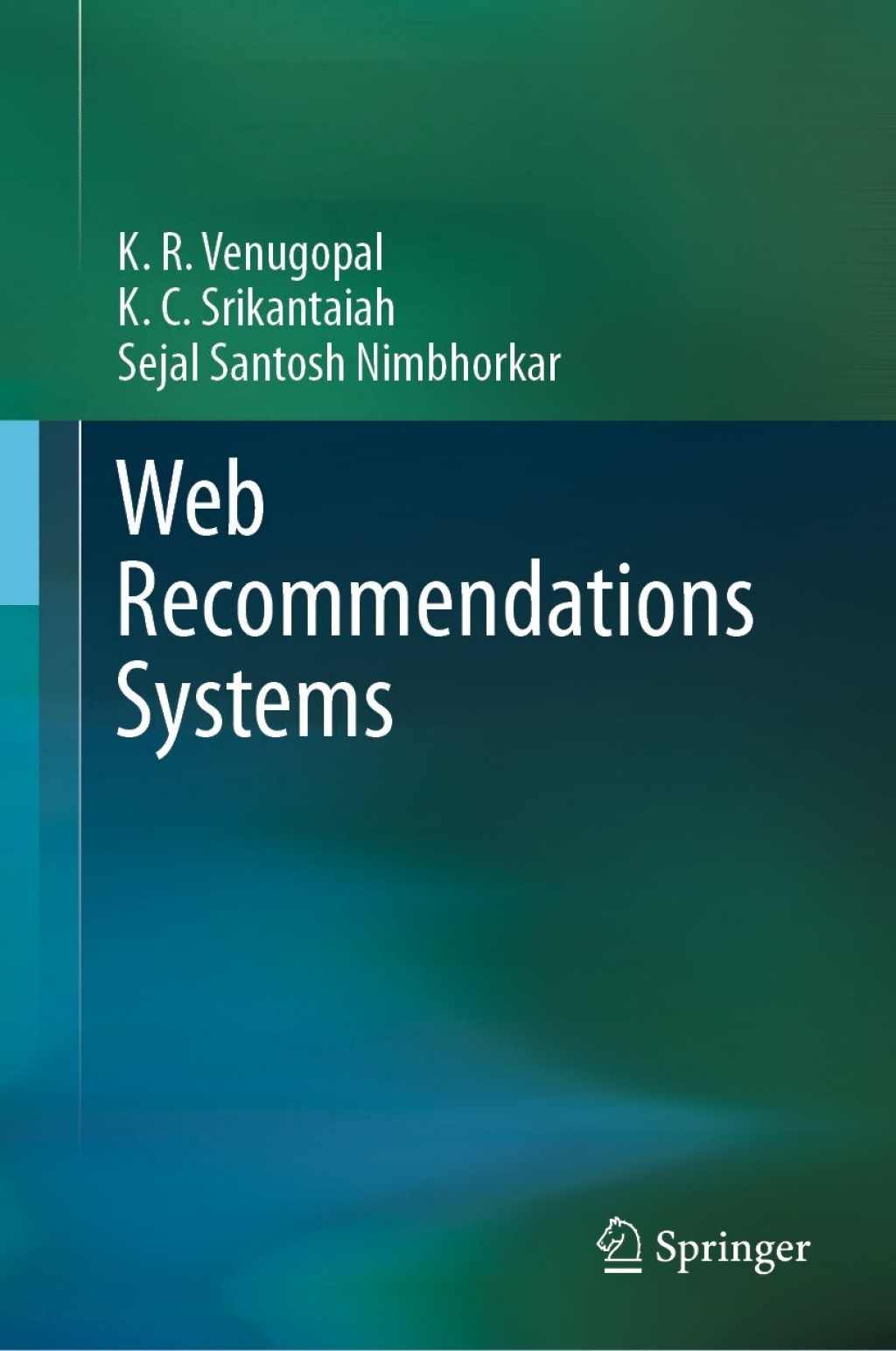 ISBN 9789811525131 product image for Web Recommendations Systems (eBook Rental) | upcitemdb.com