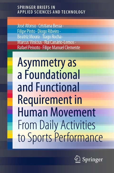 Cover image for book Asymmetry as a Foundational and Functional Requirement in Human Movement